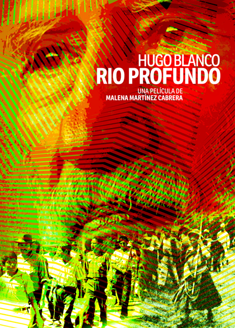 Hugo Blanco – Río profundo